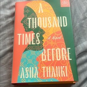 75. A Thousand Times Over Book by Asha Thanki
